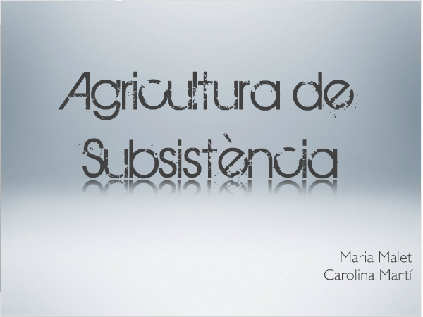 Agricultura de subsistència | Recurso educativo 36706