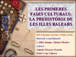 Les primeres fases culturals: la prehistòria de les Illes Balears | Recurso educativo 43996