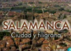 Salamanca, ciudad filigrana | Recurso educativo 52244
