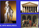 El Arte Neoclásico | Recurso educativo 60873