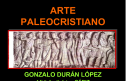 Arte paleocristiano | Recurso educativo 15724