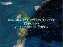 Geografía del Continente Europeo y la Unión Europea | Recurso educativo 19121