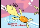 Cuentos infantiles tdah Luna la Tortuga | Recurso educativo 106265