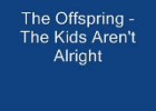 Ejercicio de listening con la canción The Kids Aren't Alright de The Offspring | Recurso educativo 123019