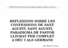Reflexions sobre les Confessions de Sant Agustí | Recurso educativo 748281