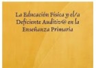 La Educación Física y el/a Deficiente Auditiv@ en la Enseñanza Primaria | Recurso educativo 752787
