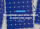 Construcción de un panel solar casero | Recurso educativo 790387