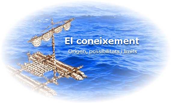 El coneixement. Origen, possibilitats i límits | Recurso educativo 36927