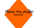 Name the shape | Recurso educativo 48658
