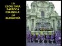 La escultura barroca española | Recurso educativo 59024