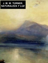 J.M.W.Turner: Naturaleza y Luz | Recurso educativo 19154