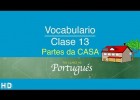 Clases de Portugues - Clase 13.3 - Partes de una casa - Vocabulario | Recurso educativo 736488