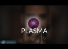 ¿Qué es el plasma? | Recurso educativo 775814
