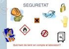 Normes i hàbits de treball al laboratori i pictogrames de seguretat | Recurso educativo 777404