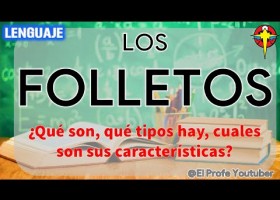 Los Folletos | Qué son, Cuáles son sus características y Qué tipos | Recurso educativo 782766